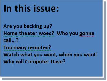 Text Box: In this issue:    B-4 You Buy That New Computer    Here is some really, really good advice that can save you time, effort, aggravation and money if you intend to purchase a new computer for the holidays…    